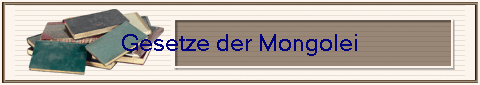 Gesetze der Mongolei
