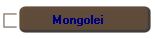 Mongolei